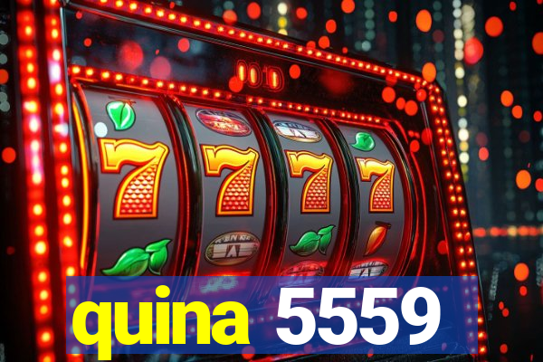 quina 5559